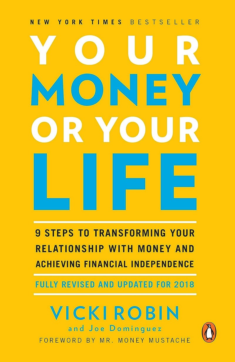 Book cover of Your Money or Your Life by Vicki Robin and Joe Dominguez