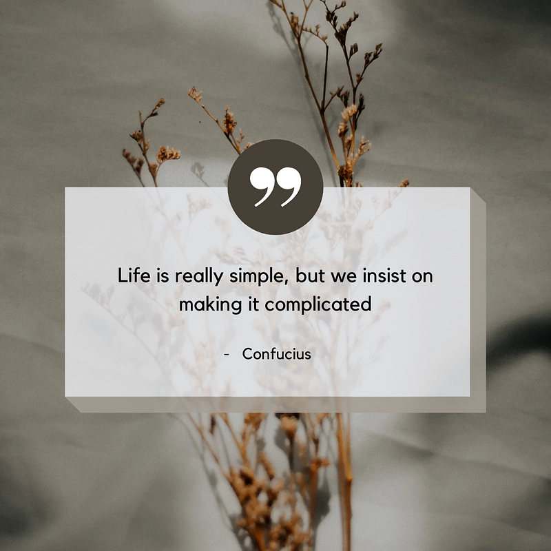 Confucius Quote about Simplicity